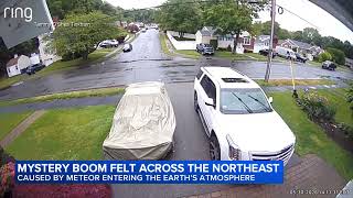 Meteor causes sonic boom felt across the northeast U.S.