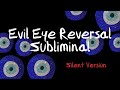 Banish Evil Eye | Return to Sender | Divine Protection | Energetic Cleansing | Silent Version