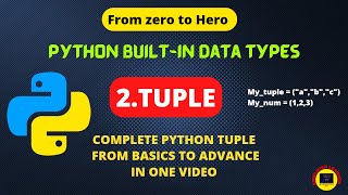 #2 Complete PYTHON TUPLE Tutorial | From Basic to advance in one shot 💯💯