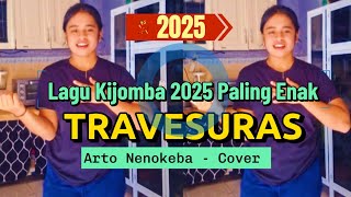 Lagu Dansa Kizomba Terbaru 2025 || TRAVESURAS || Arto Nenokeba 🎤