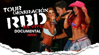 Documental de Tour Generación RBD En Vivo (2005)
