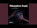 Sthandwa Sami (feat. Bongiwe)
