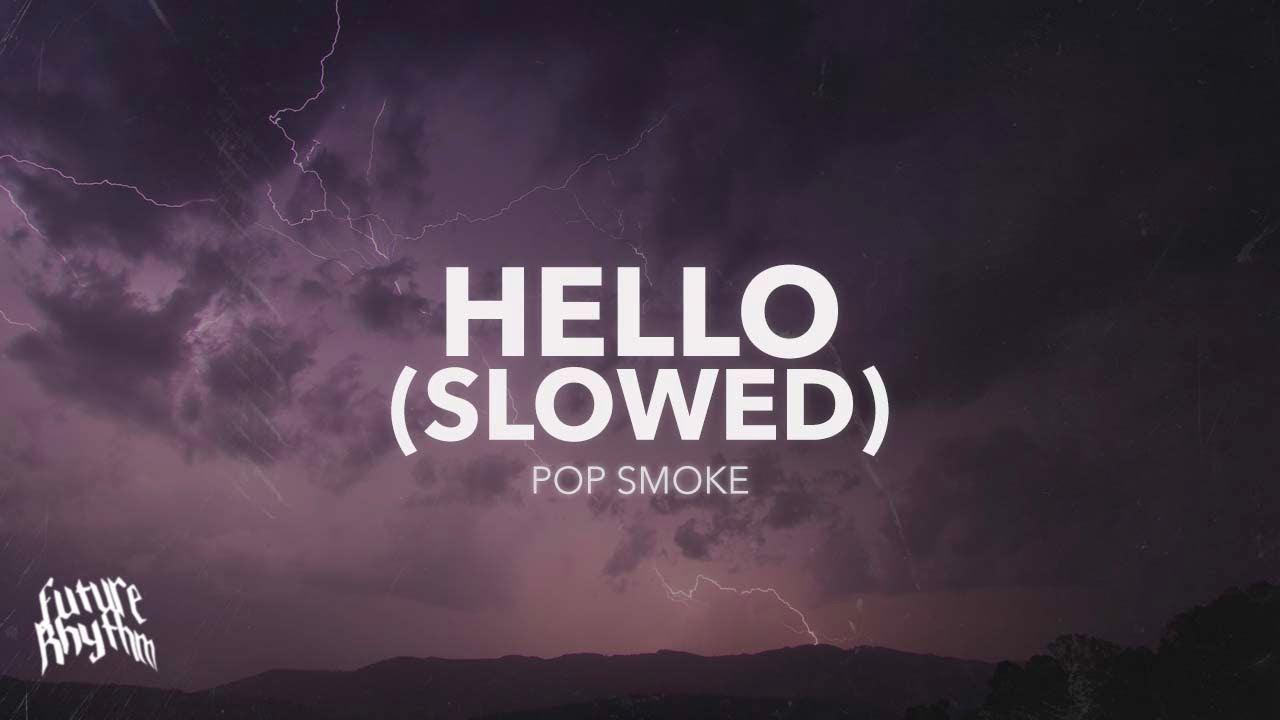 Better off slowed. Hello Pop Smoke. Hello Pop Smoke текст. Hello Pop Smoke feat. A Boogie wit da Hoodie. Привет Slowed Reverb.