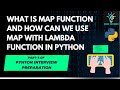 #3 What is a map function in python?|using map with lambda fun in python|Python interview prep prep