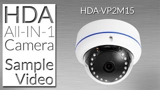 HDA-VP2M15 - 2.4MP HDA All-in-1 Vandal Dome Camera Day \u0026 Night Sample Video