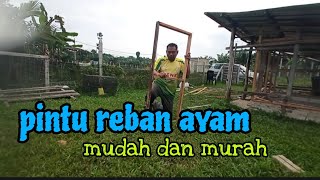 [Episod1355] cara pak long buat pintu reban ayam daripada kayu