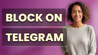 What Happens When You Block Someone in a Shared Telegram Group?