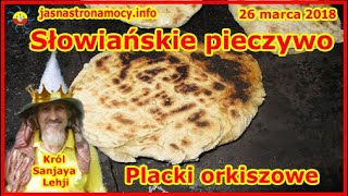 Słowiańskie pieczywo   placki orkiszowe