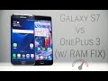 OnePlus 3 (w/ RAM Fix) vs Galaxy S7 Edge Speedtest Comparison!