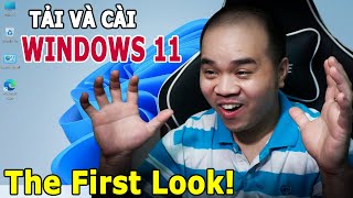 Tải và cài Windows 11 (bản Leak) | The First Look!