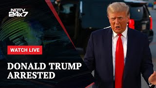 Donald Trump Arrested Over Election Fraud Released Shortly On $200,000 Bond | NDTV 24x7 Live TV