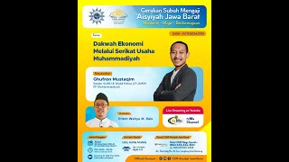 [LIVE] GSM | Dakwah Ekonomi Melalui Serikat Usaha Muhammadiyah | Ghufron Mustaqim