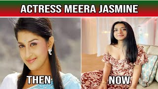 Actress Meera Jasmine Then And Now | TV89 Telugu