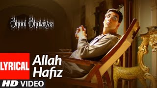 Lyrical: Allah Hafiz | Bhool Bhulaiyaa | Akshay Kumar, Vidya Balan | K.K. | Pritam
