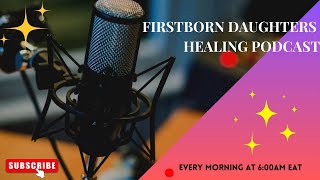 The Journey Begins: Healing the Hidden Wounds of Firstborn Daughters | Luna’s 28-Day Healing Journey