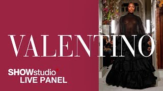 Valentino - Spring / Summer 2019 Couture Panel Discussion