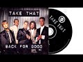 Take That – Back for Good (Lyrics & Terjemahan Indonesia)