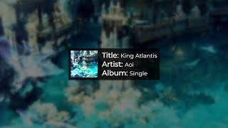 Aoi - King Atlantis -=[CH CHART]=-