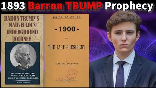 The Barron Trump Prophecy: A 130-Year-Old Mystery