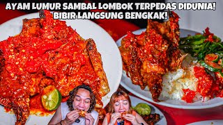 AYAM LUMUR SAMBAL LOMBOK TERKEJAM DIDUNIA! LEVEL SADIS MEMATIKAN?!