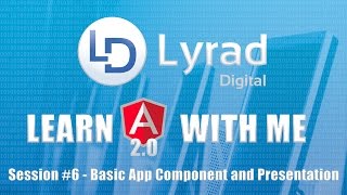 Angular 2 (Angular 4) - Basic App Component and Presentation