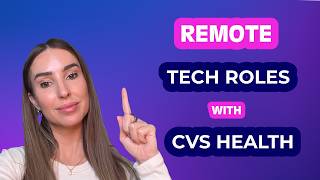 Land your Remote Tech Role with CVS Health | Hiring Insights