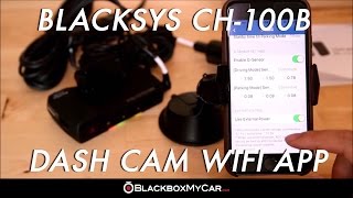 How to use BlackSys CH-100B Dashcam WIFI App - BlackboxMyCar