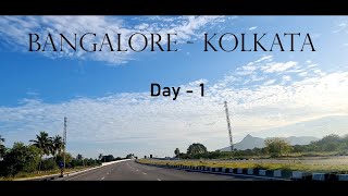 Bangalore to Kolkata By Car | DAY 1 | 2000kms Road Trip | Drive Through NH16 | Best Road Trip Ever