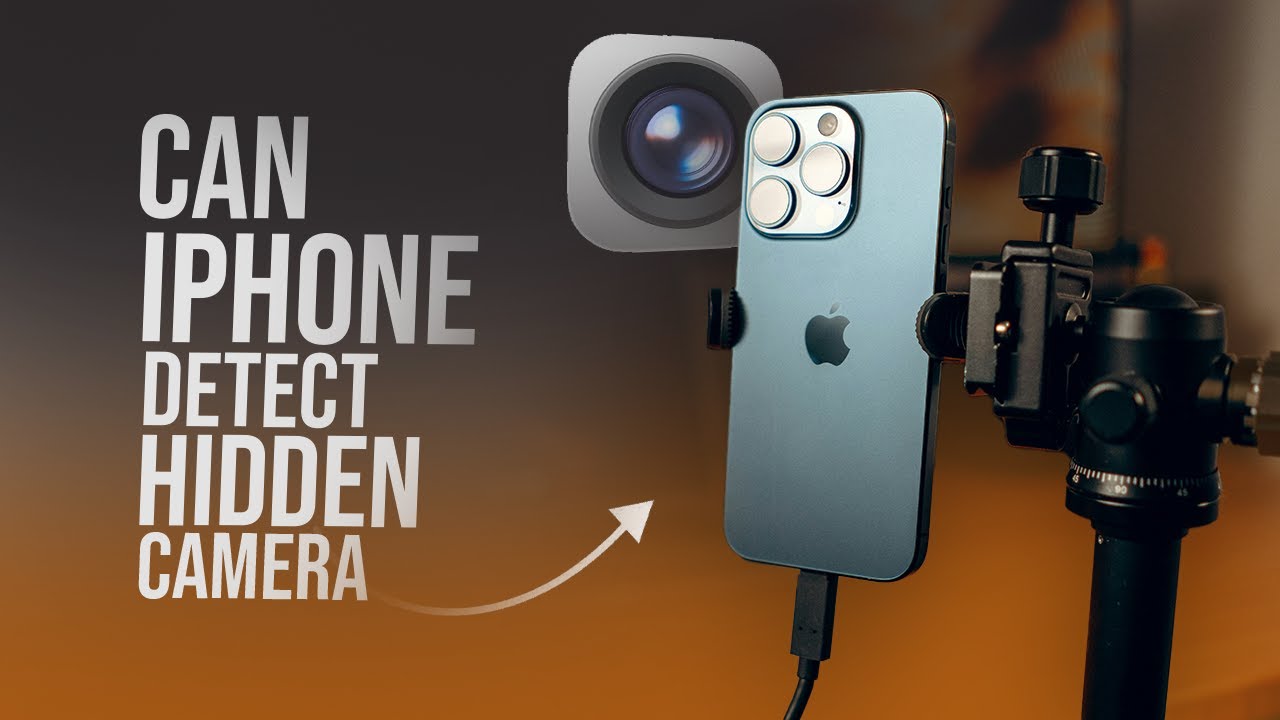 Can Iphone Apps Detect Hidden Cameras Explained Youtube