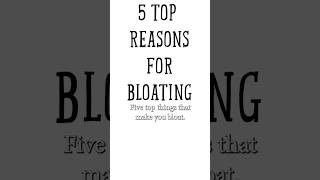 Banish the Bloat: Top 5 Reasons You're Feeling Puffed Up! #shorts