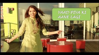 Yaad Piya Ki Aane Lagi Dance | Solo Traditional Dance | Inspired by Team Naach Choreography | Neha K