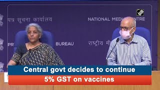 Central govt decides to continue 5% GST on vaccines