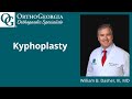 What is Kyphoplasty? OrthoGeorgia Orthopaedic Spine Surgeon Describes It and What It Treats