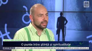 O punte între știință și spiritualitate - cu Valeriu Pănoiu