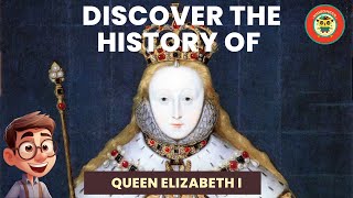Queen Elizabeth I for Kids: Life, Reign, and Legacy of England's Virgin Queen| Kidzoneer