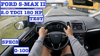 2015 Ford S MAX 2.0 TDCi 180HP | POV Test Drive | 0-100 | Interior & Exterior
