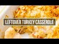 Leftover Turkey Casserole Recipe