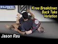 Knee Breakdown - Back Take Variation by Jason Rau