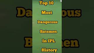 Top 10 most Dangerous Batsmen in IPL history #top10 #cricket #chrisgayle #viratkohli