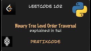 Binary Tree Level Order Traversal - Leetcode 102 - Python - Twi