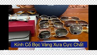 Kính cổ xưa các loại bọc vàng rất đẹp