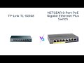 Comparison: TP-Link TL-SG108 vs NETGEAR GS108PEv3