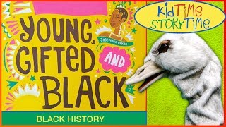Young, Gifted and Black | Kids Books READ ALOUD! Perfect for Black History Month!