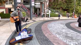 Kimman wong - busking  - When you say nothing at all  - Hong Kong - 2021  - 赤柱