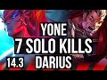 YONE vs DARIUS (TOP) | 7 solo kills, 9/2/3, Godlike | KR Grandmaster | 14.3