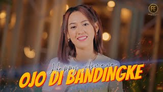HAPPY ASMARA - OJO DIBANDINGKE | Wong ko ngene kok di banding - bandingke  (Official Music Video)