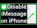 How To Remove iMessage From iPhone