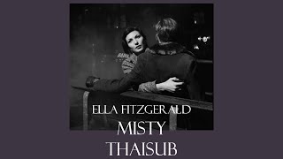 Ella Fitzgerald - Misty | Thaisub