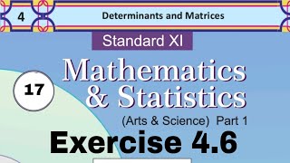 Ch.4 Determinant and Matrices Exercise 4.6 Lec-17 Maths-1 Class 11th @Ganitacha_Badshah