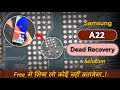 Samsung A22 Dead Solution💯 || Samsung A22 Dead Boot Repair || @radhikamobilegorakhpur